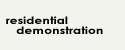 residential demonstration